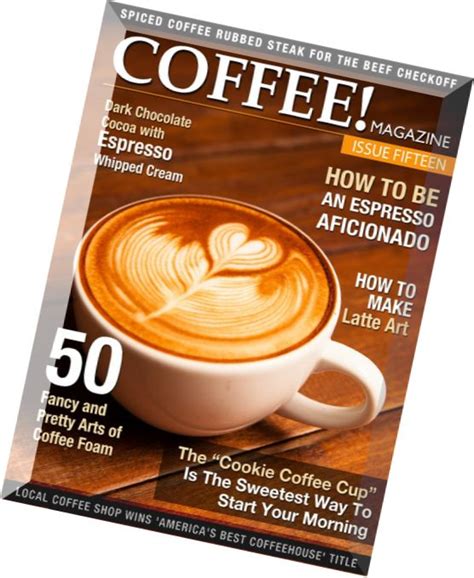 Download Coffee! Magazine - Issue 15 2015 - PDF Magazine