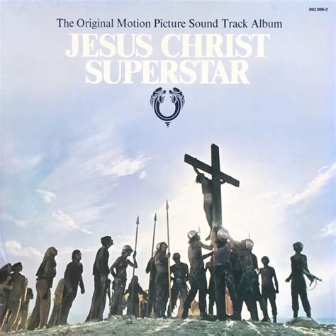 Jesus Christ Superstar (The Original Motion Picture Sound Track Album ...