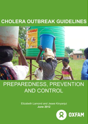 Cholera Outbreak Guidelines: Preparedness, prevention and control - Oxfam Policy & Practice