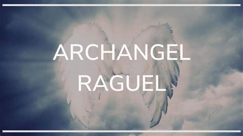 ARCHANGEL RAGUEL – Symbolism & Meaning