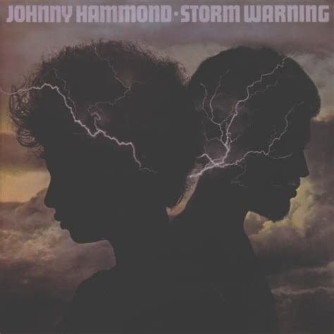 Johnny Hammond - Storm Warning Lyrics and Tracklist | Genius