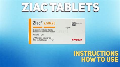 Ziac tablets how to use: Uses, Dosage, Side Effects, Contraindications ...