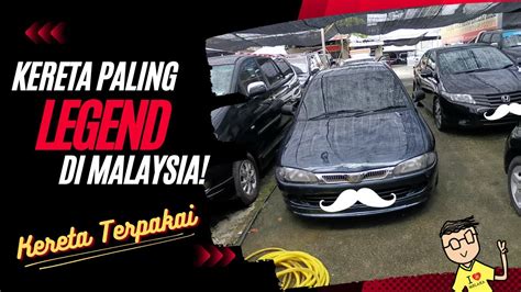 Kereta paling LEGEND di Malaysia | Kereta Terpakai | #throwback - YouTube