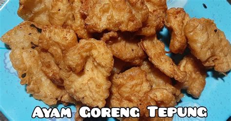 Resep Ayam Goreng Tepung oleh Alifah Lestari - Cookpad