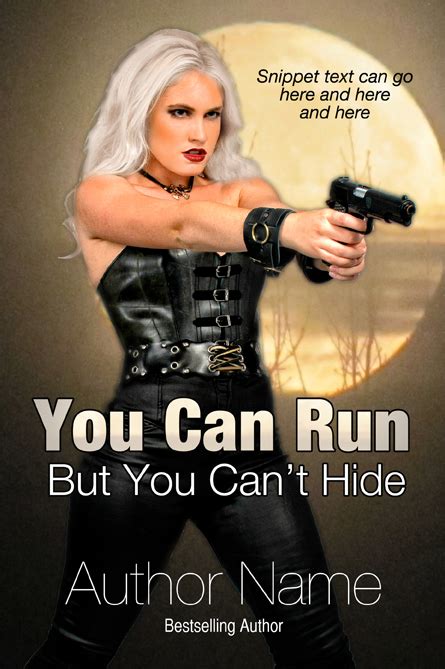 You Can Run But You Can’t Hide – Cover Design by Sheri