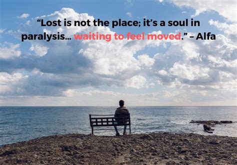 21 + Inspiring Lost Soul Quotes Images to Help You Find Your Way