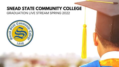 Snead State Community College Graduation | Spring 2022 - YouTube