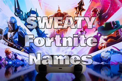 Sweaty Fortnite Names – 4k+ Tryhard Names & Fortnite Name Generator (2023)