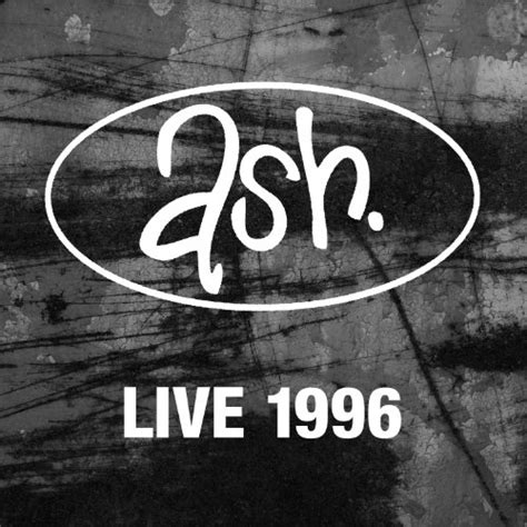 Amazon.com: Live 1996 (Remastered) : Ash: Digital Music