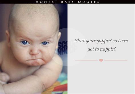 16 Brutally Honest Baby Quotes That Prove Behind Their Angelic Faces ...