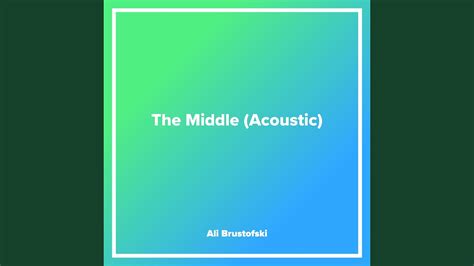 The Middle (Acoustic) - YouTube