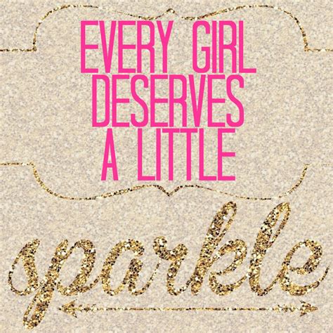 Sparkle | Sparkle quotes, Glitter quotes, Jewelry quotes