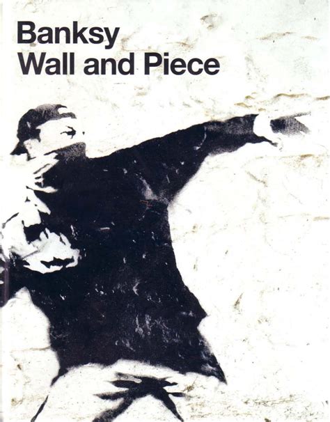 Banksy - Wall and Piece (UK) by ano nym - Issuu