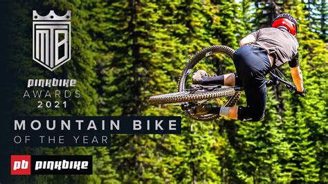 2021 Mountain Bike Of The Year | Pinkbike Awards - YouTube