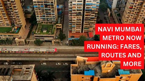 Navi Mumbai Metro Services Commence: Fare Details, Schedule, Routes