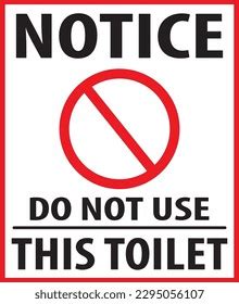 Do Not Use This Toilet Warning Stock Vector (Royalty Free) 2295056107 | Shutterstock