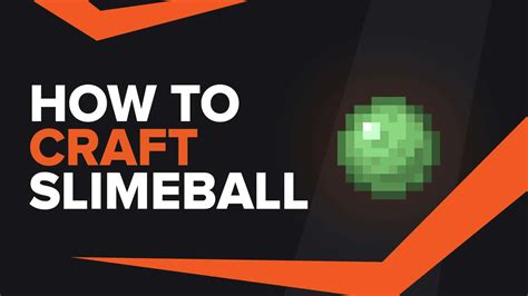 How To Make Slimeball In Minecraft