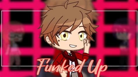 Funked Up meme|Ft: Luke Peterson|FNF x TMF| Music Freaks AU|Gacha Club - YouTube