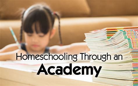 What Is Homeschooling Through An Academy, And Is It For You?