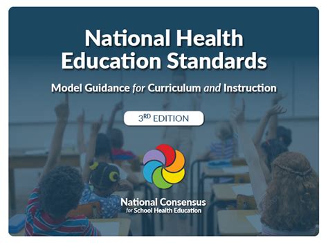 The Standards - National Consensus for School Health Education