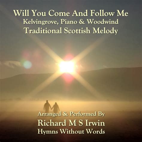 Will You Come And Follow Me (Kelvingrove, Small Band, 5 Verses) - Hymns ...