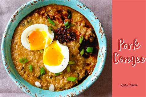 Pork Congee ⋆ Sweet & Masālā