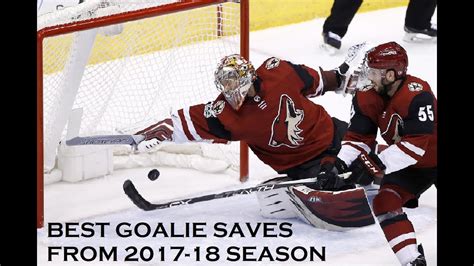 Top 10 Best Goalie Saves of the 2017-18 Regular Season[HD] - YouTube