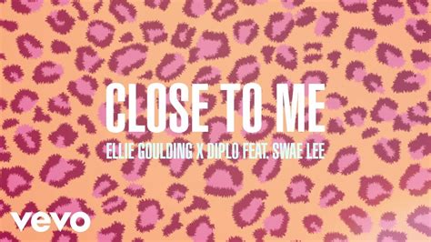 Ellie Goulding, Diplo, Swae Lee - Close To Me (Official Audio ...