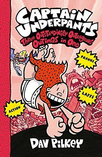 Captain Underpants: Three Outstandingly Outrageous Outings in One | Captain Underpants Wiki | Fandom