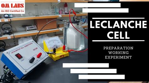 Leclanche Cell | Battery Cell | Preparation of Leclanche Cell | Working and Experiment | OM Labs ...