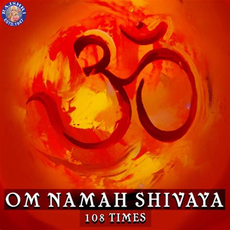 Om Namah Shivaya 108 Times Song Download: Om Namah Shivaya 108 Times ...