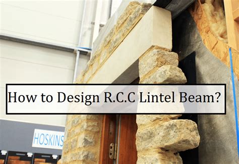 How to design an RCC Lintel Beam as per Indian Standards? [PDF]