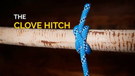 Clove Hitch Test at Letha Jackson blog