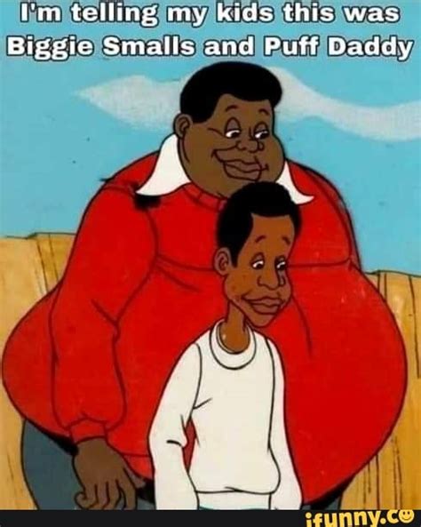 Um telling my kids this was Biggie Smalis and Puff Daddy - iFunny Brazil