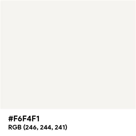 Bone White color hex code is #F6F4F1