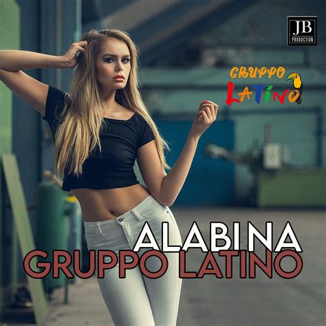 Alabina by Gruppo Latino on Beatsource