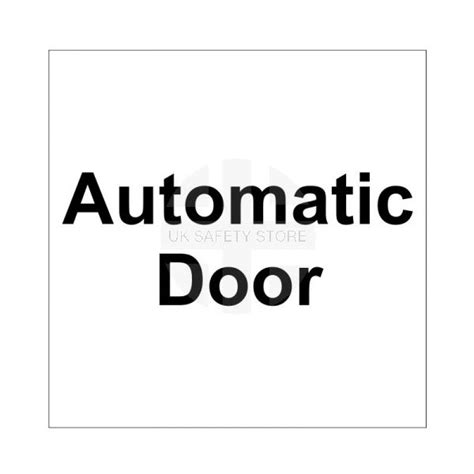 Automatic Door Sign | UK Safety Store