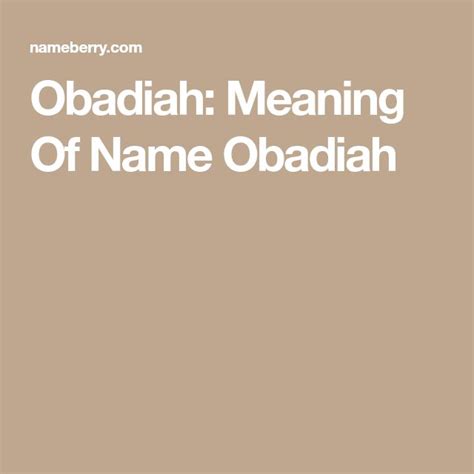 Obadiah: Meaning Of Name Obadiah | Names with meaning, Names, Baby names