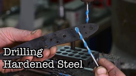 How to Drill Hardened Steel - Knifemaking Top Tips - YouTube