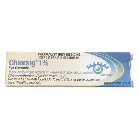 Shop Chlorsig Eye Ointment 1 percent 4g S3 Online