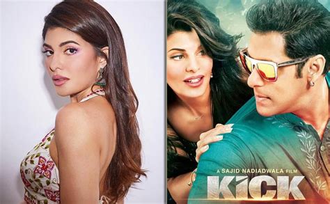 KICK 2 TO STAR JACQUELINE FERNANDEZ AND SALMAN KHAN