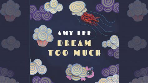 AMY LEE - "Dream Too Much" Official Audio - YouTube