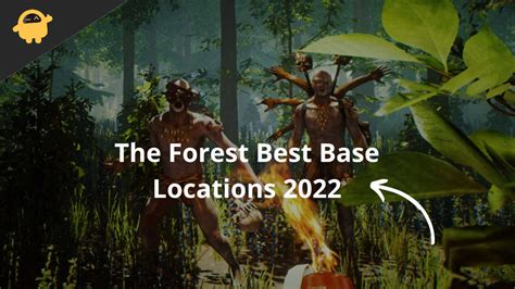 The Forest Best Base Locations 2023