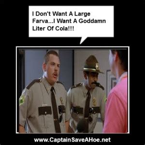 Super Troopers Farva Quotes. QuotesGram