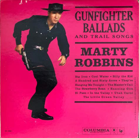 Marty Robbins – Gunfighter Ballads And Trail Songs – Vinyl (LP, Album, Mono), 1959 [r6071861 ...