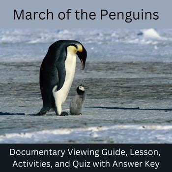 March of the Penguins Documentary Viewing Guide Pre- & Post-Watching Activities