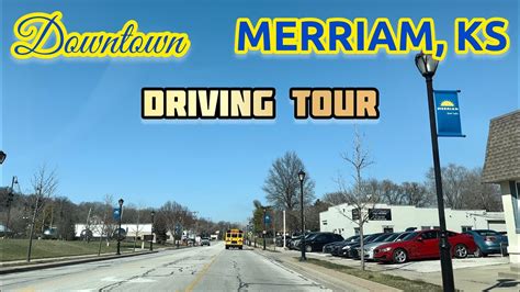 Downtown Merriam, Kansas Driving Tour! - YouTube