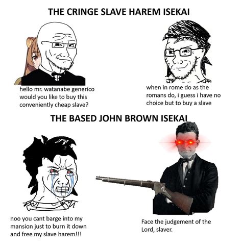 The Based John Brown Isekai by InvaderZim32 on DeviantArt