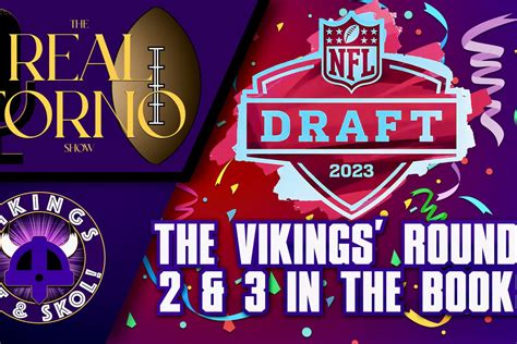 NFL Draft Day 2 - The Minnesota Vikings’ Rounds 2 & 3 In The Books with ...