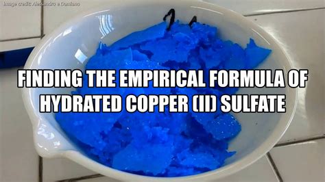 Finding the Empirical Formula of Hydrated Copper (II) Sulfate (Updated) - YouTube